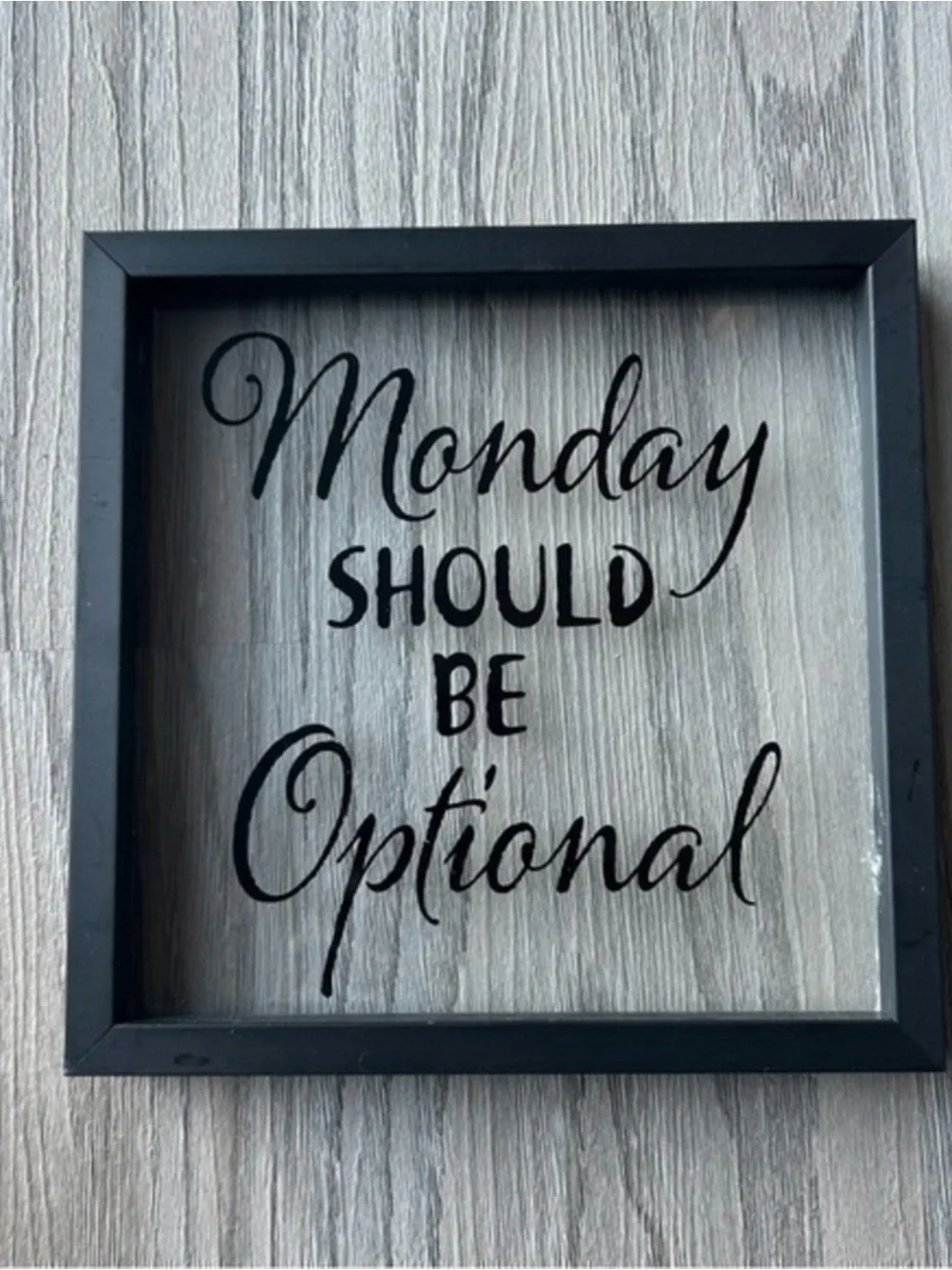 ✨Monday Should Be Optional Wall Sign - Black